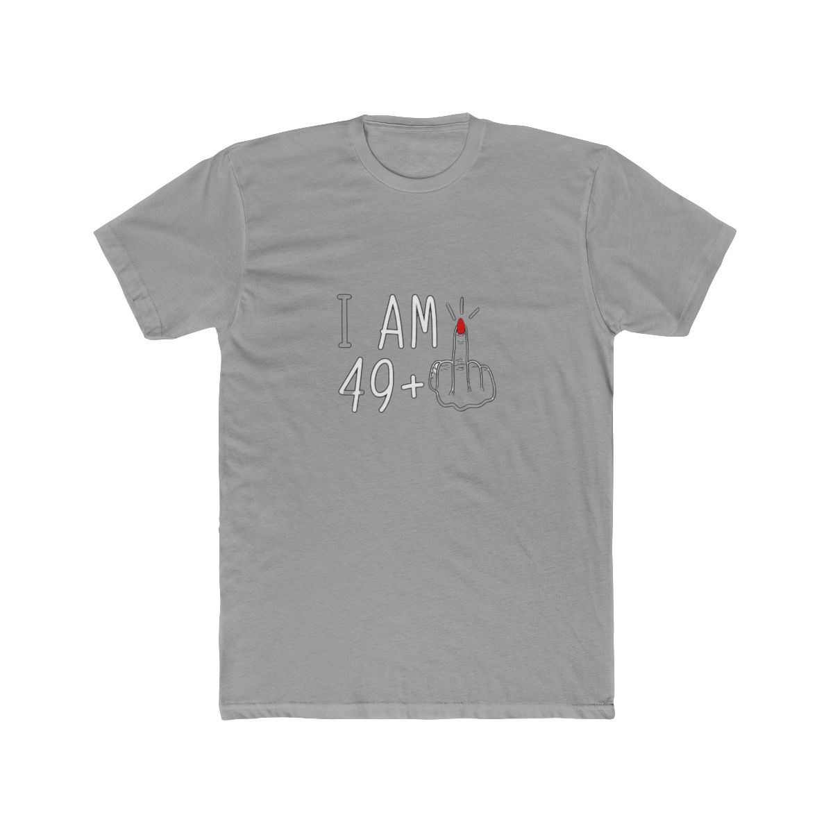 I Am 49+ Middle Finger Attitude T Shirt - Official t-shirts merchandise