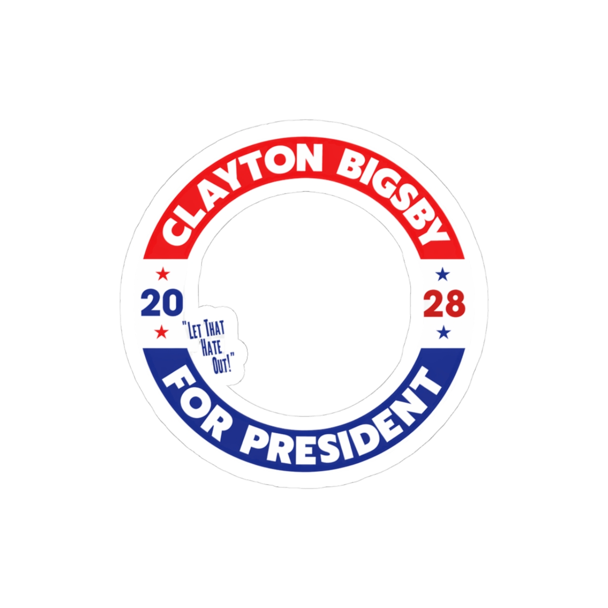 Clayton Bigsby For President 2028 Funny Sticker | Bold Vinyl Decal - Official stickers merchandise