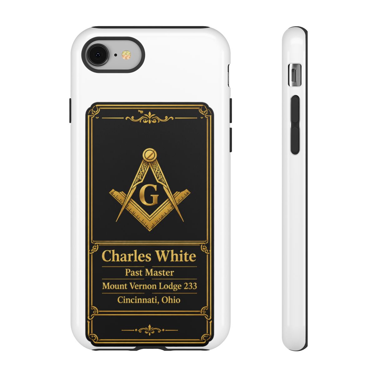 Black phone case with gold Masonic symbols and text. The case features a square and compass emblem with the letter "G" in the centre. The text reads "Charles White, Past Master, Mount Vernon Lodge 233... - Official phone-cases merchandise