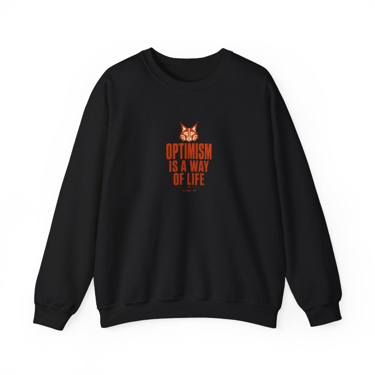 Lodge 49 "Optimism is a way of life" Crewneck